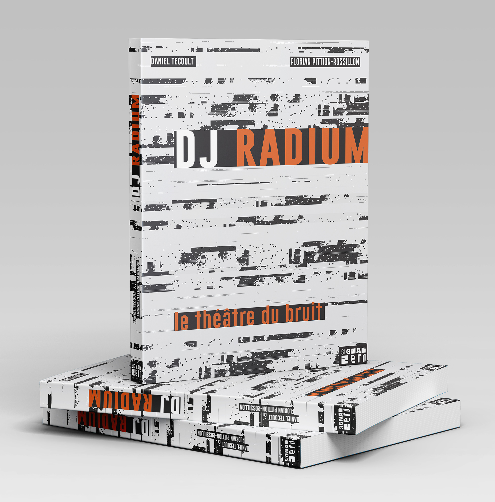 Le théâtre du bruit "autobiographie de Radium"