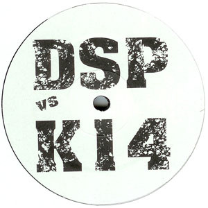DSP Vs K14 - vinyle techno