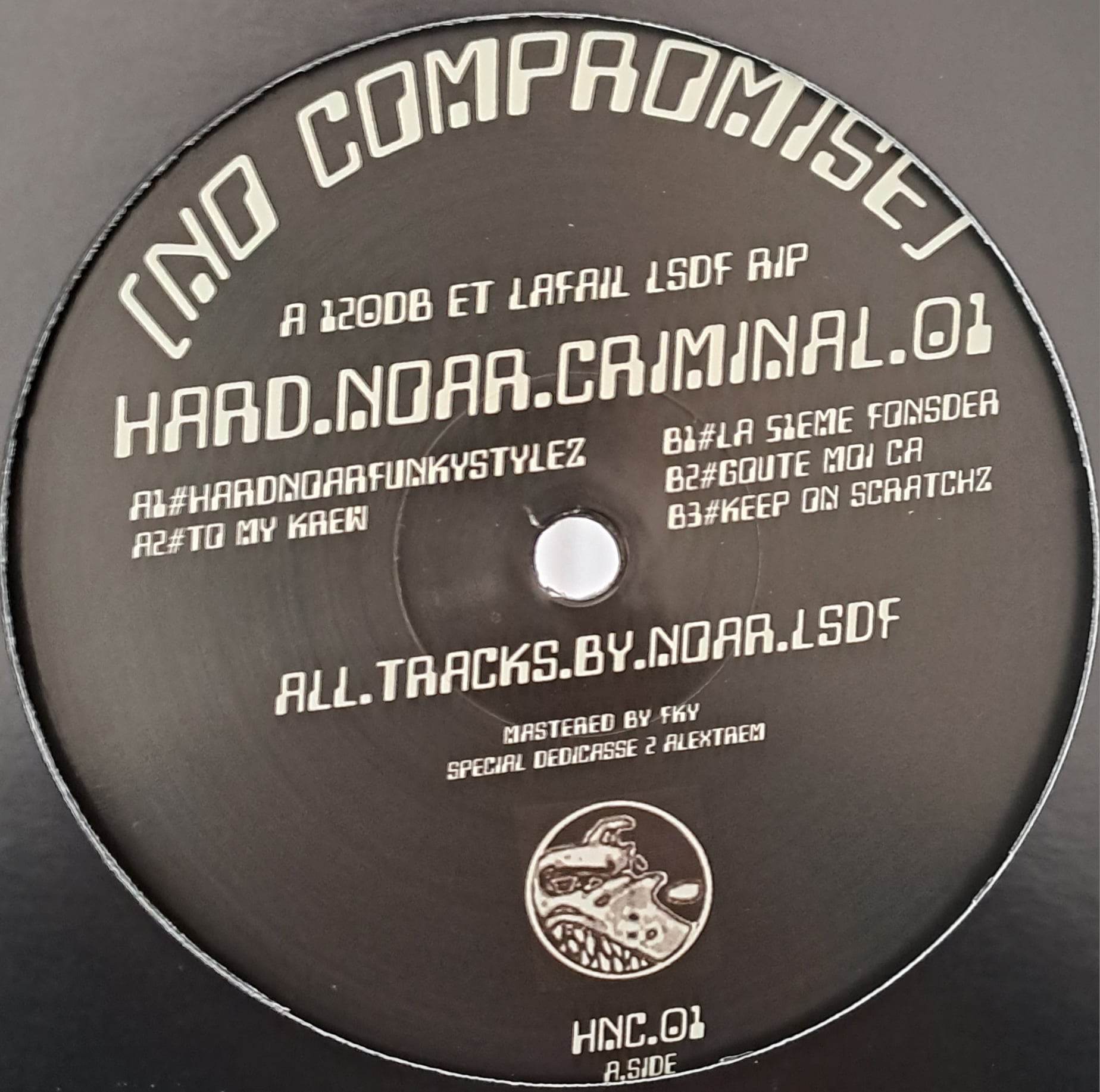 Hard Noar Criminal 01 - vinyle freetekno