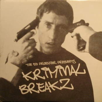 Kriminal Breakz 01 (double album) - vinyle electro