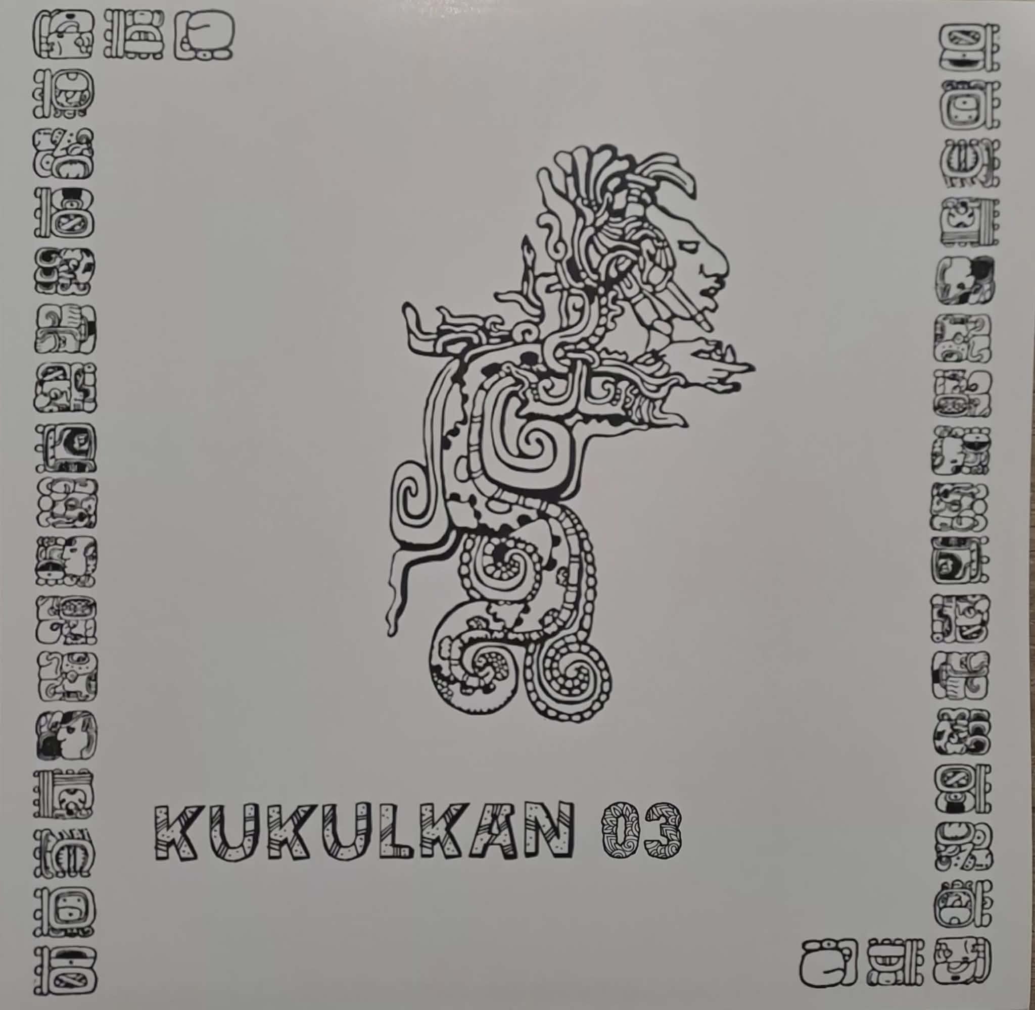 Kukulkan 03 - vinyle freetekno
