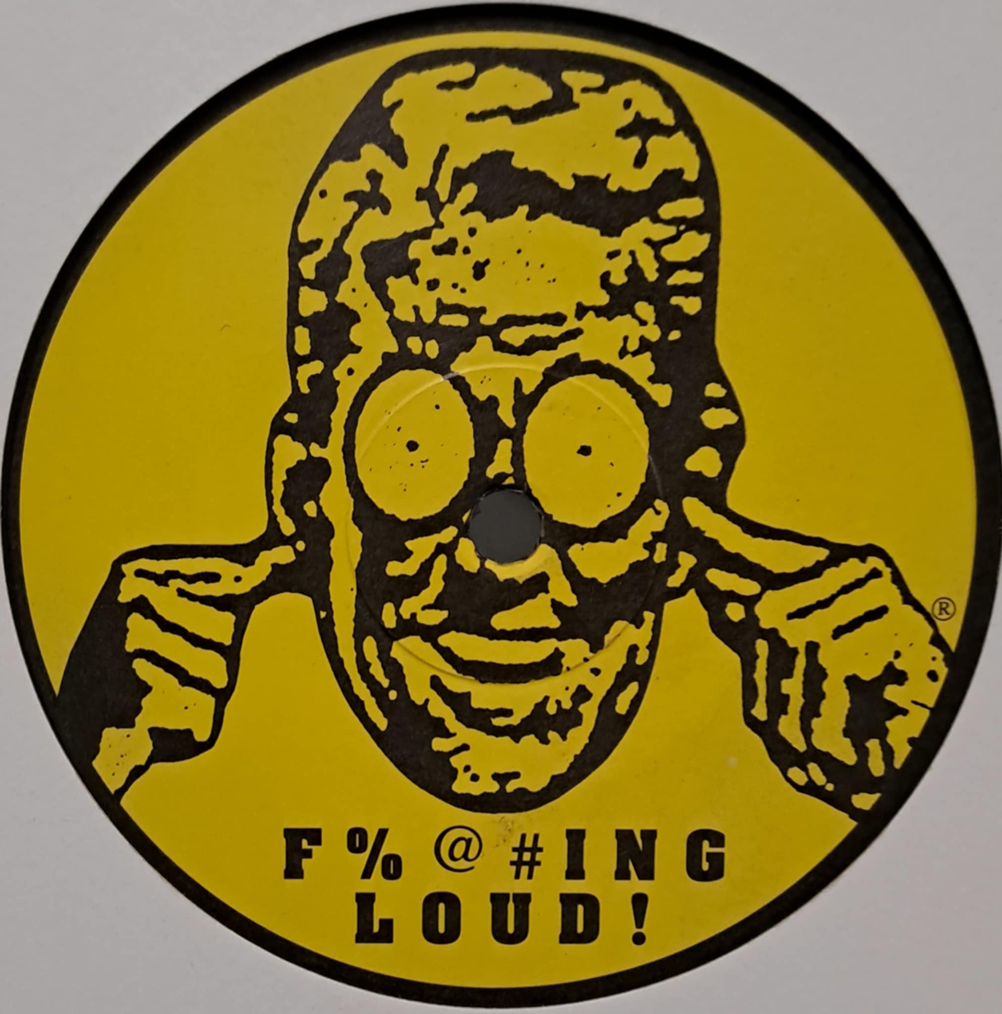 F%@#ing Loud 001 - vinyle techno