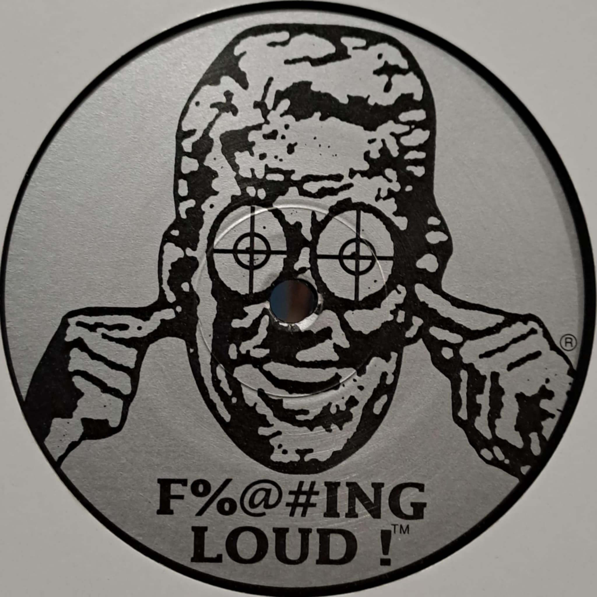 F%@#ing Loud 002 - vinyle acid