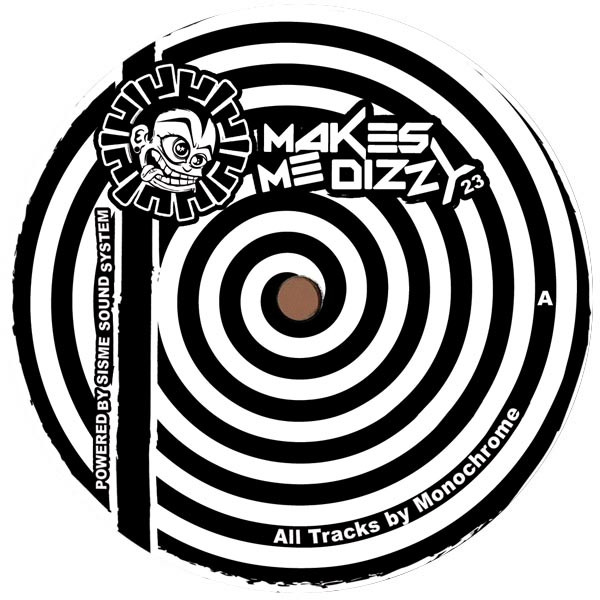 Makes Me Dizzy 23 (dernières copies en stock) - vinyle acid