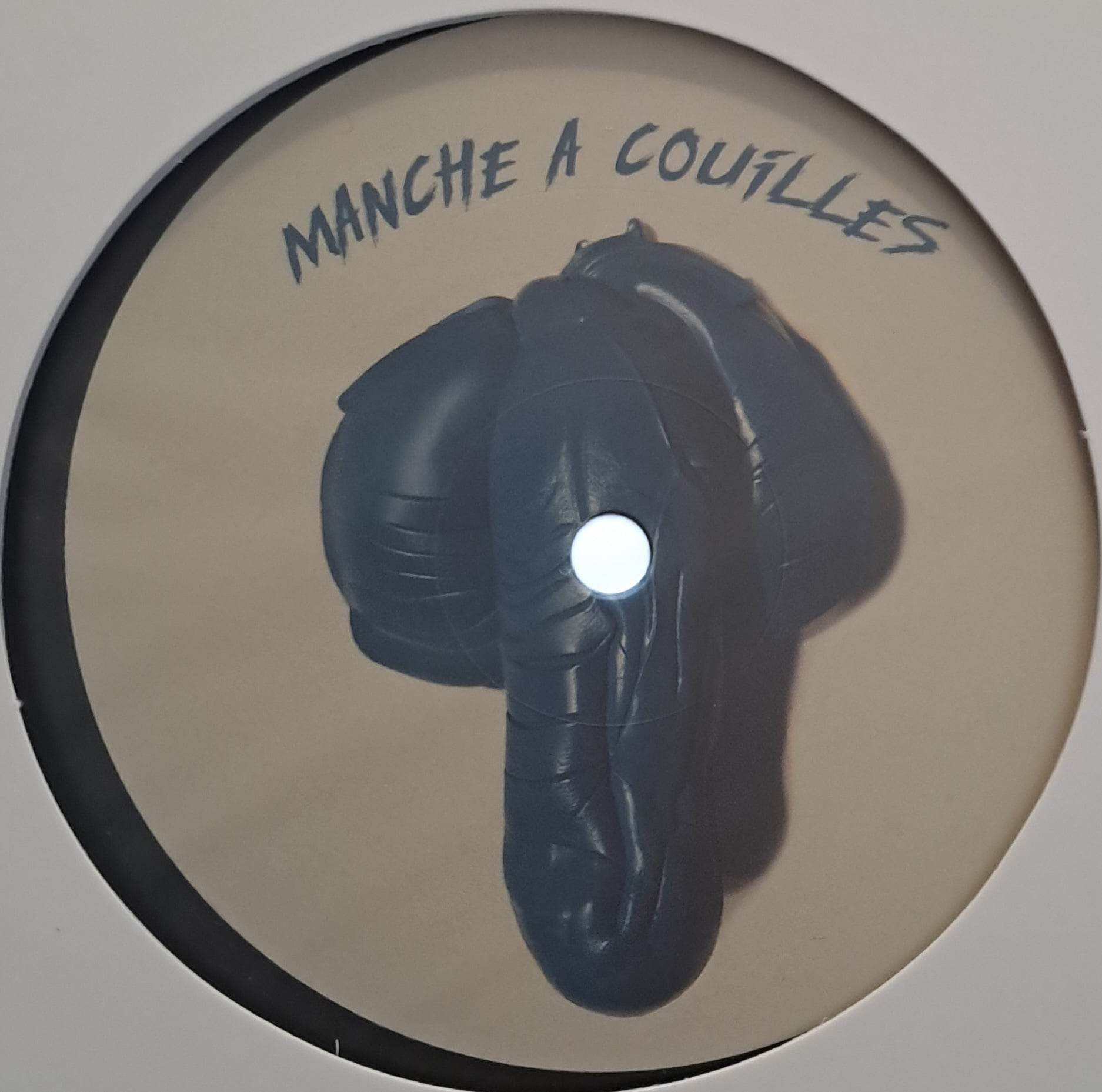 Manche A Couilles 01 - vinyle hardcore