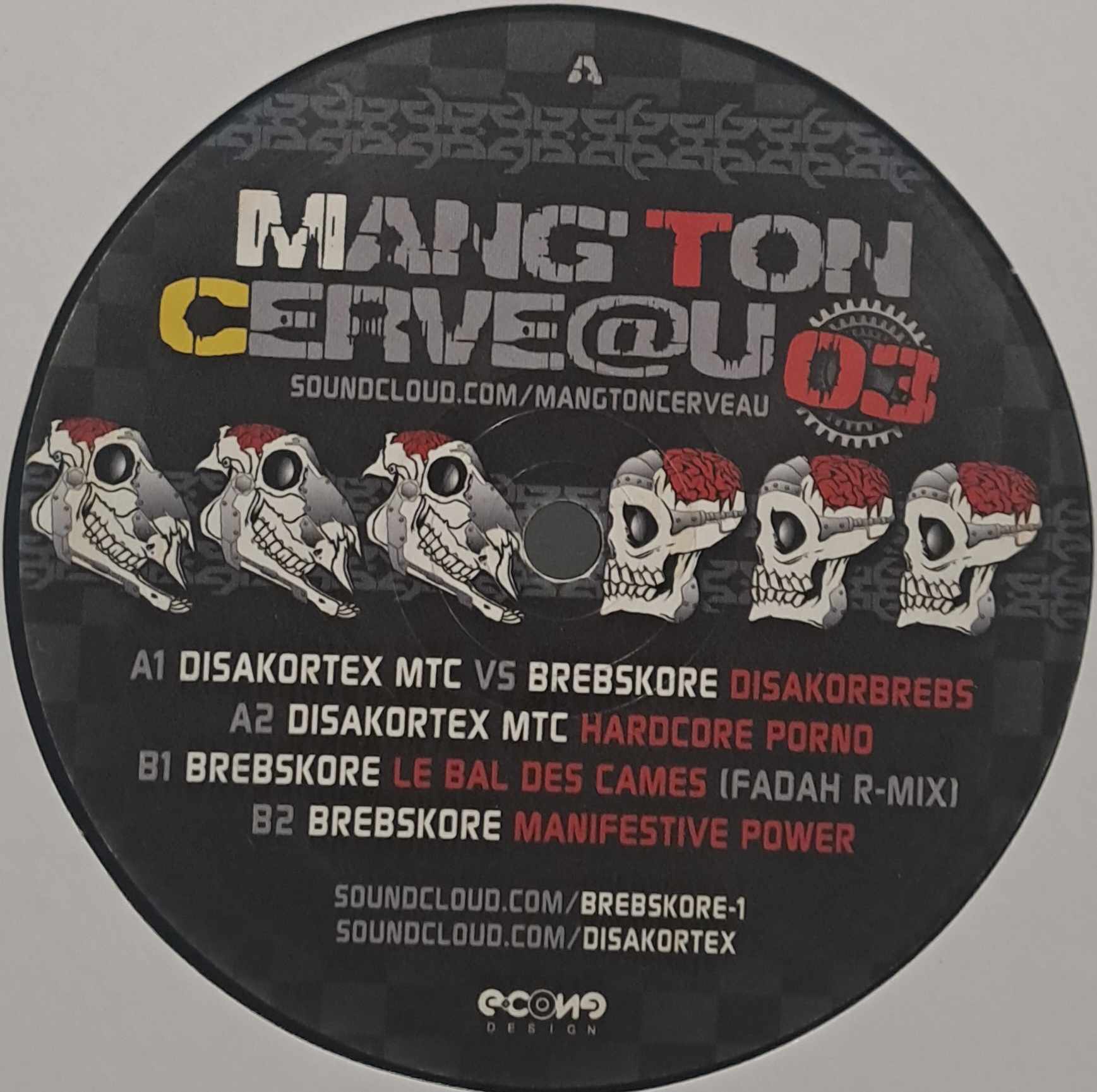 Mang'ton Cerveau 03 - vinyle freetekno