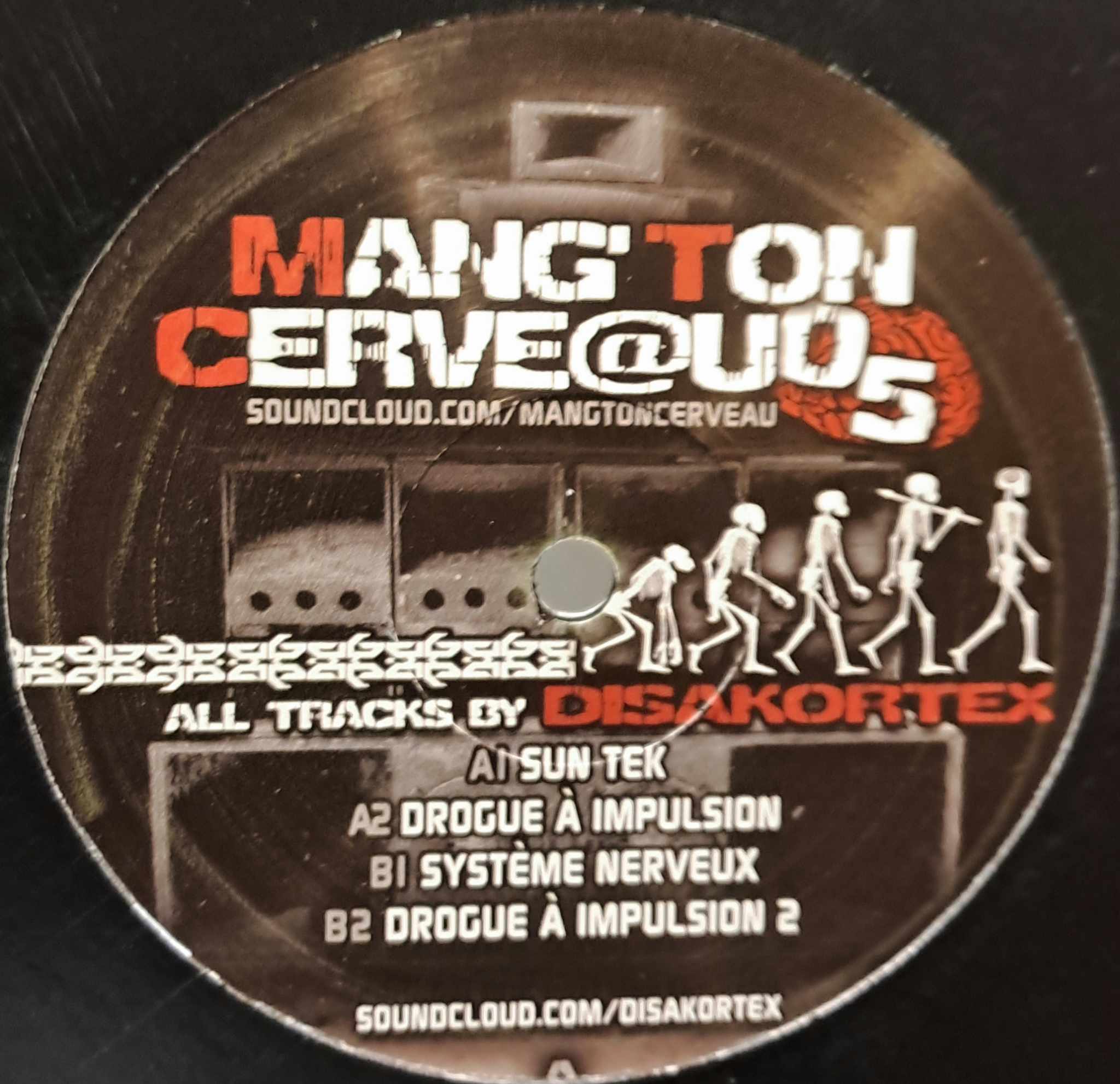 Mang'ton Cerveau 05 (dernières copies en stock) - vinyle freetekno