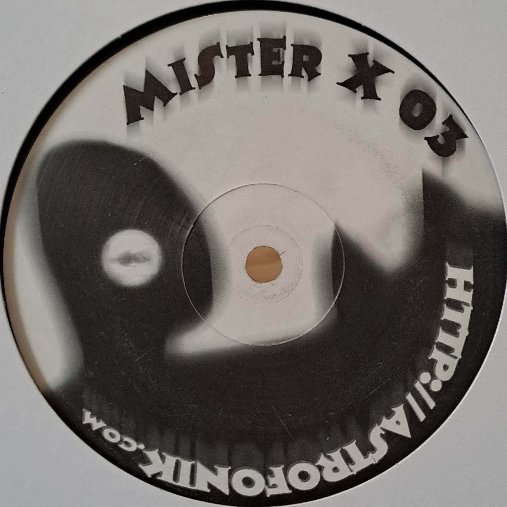 Mister X 03 - vinyle freetekno