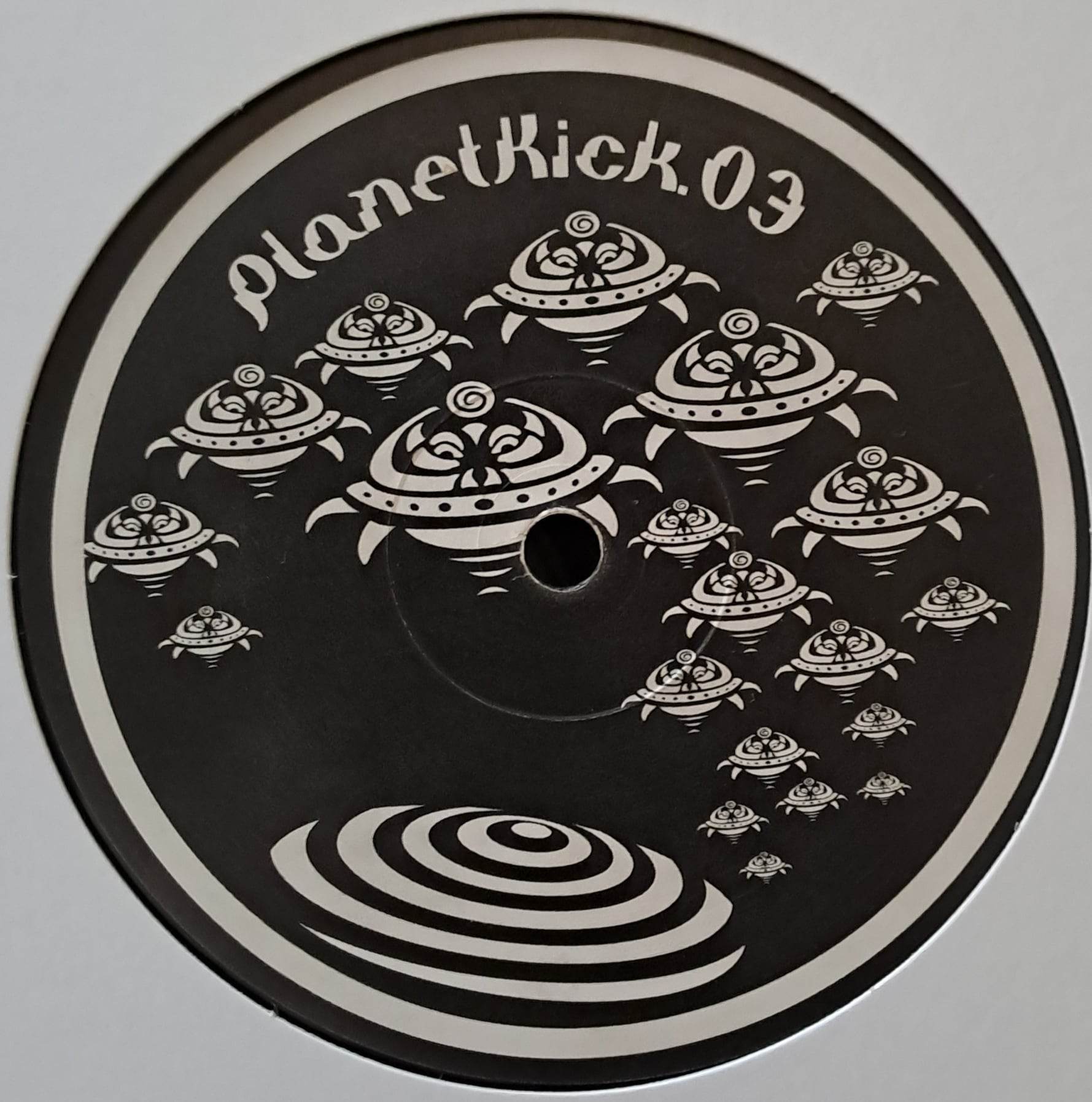Planet Kick 03 - vinyle freetekno