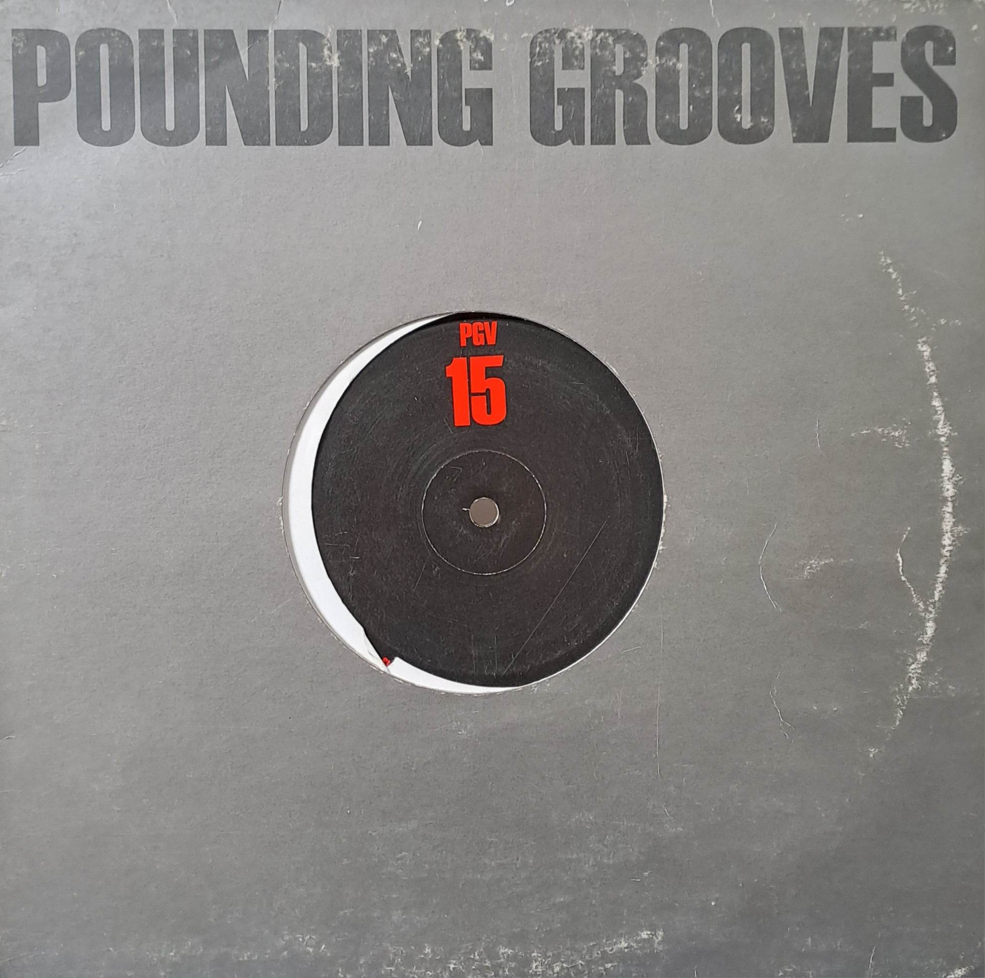 Pounding Grooves 15 - vinyle techno