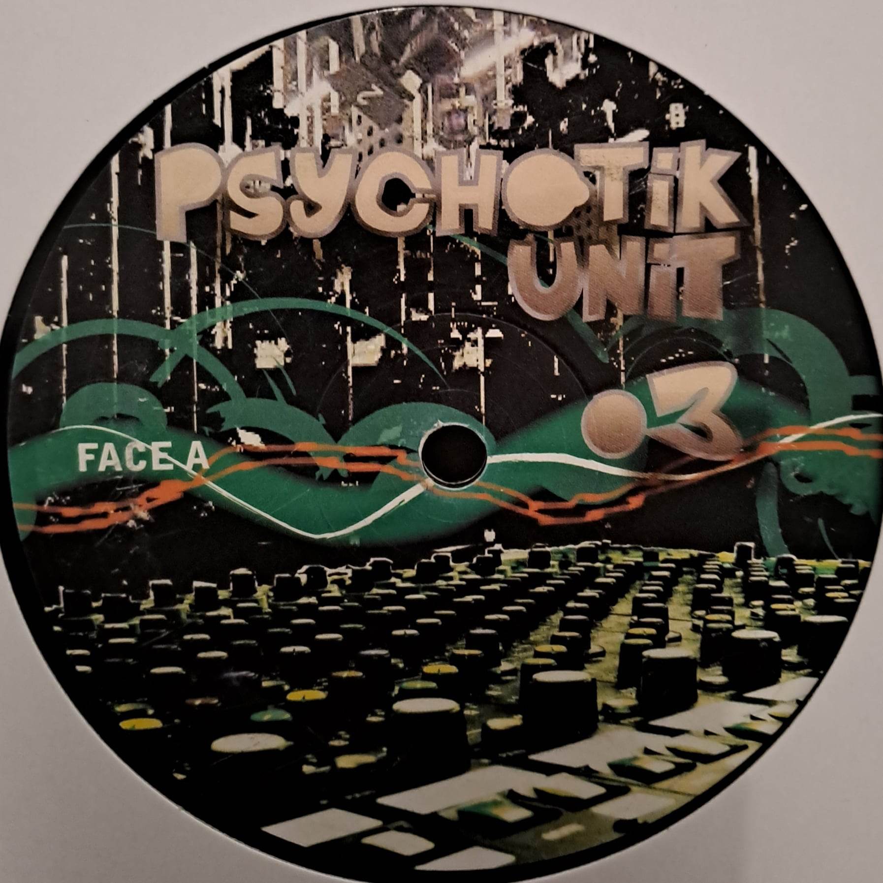 Psychotik Unit 03 - vinyle techno