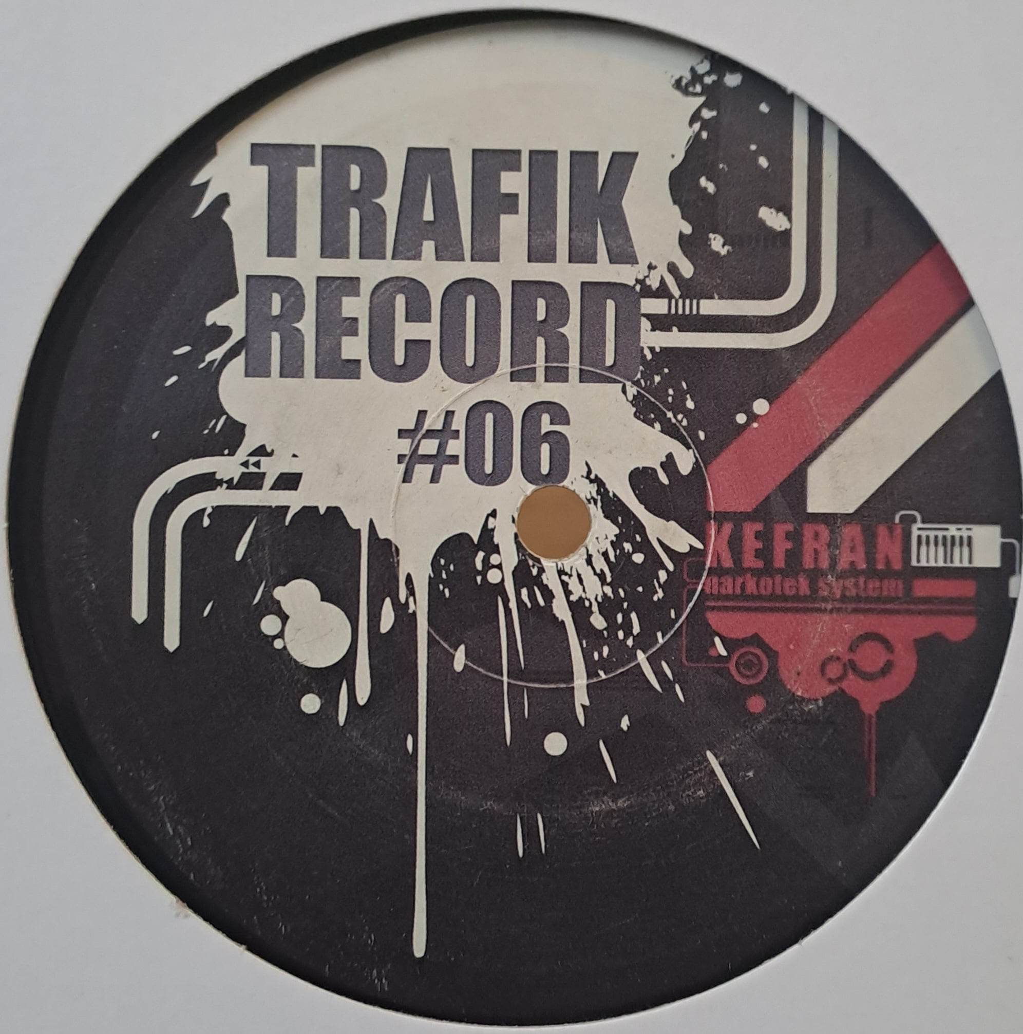 Trafik 06 - vinyle tribecore